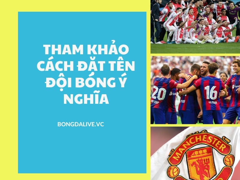 Đặt tên đội bóng