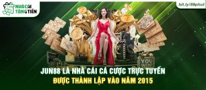 Hình ảnh Jun88 là nhà cái cá cược trực tuyến được thành lập vào năm 2015