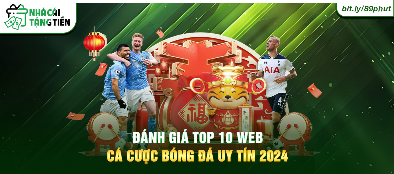 Đánh giá top 10 web cá cược bóng đá uy tín 2024