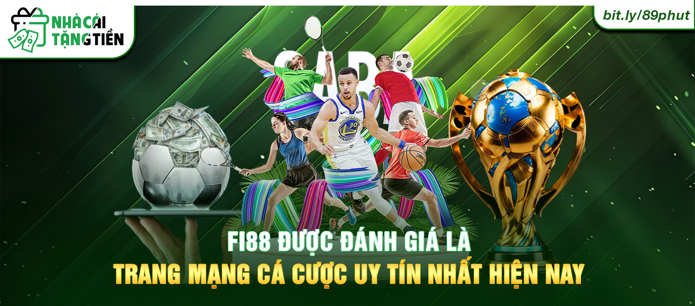 Fi88 được đánh giá là trang mạng cá cược uy tín