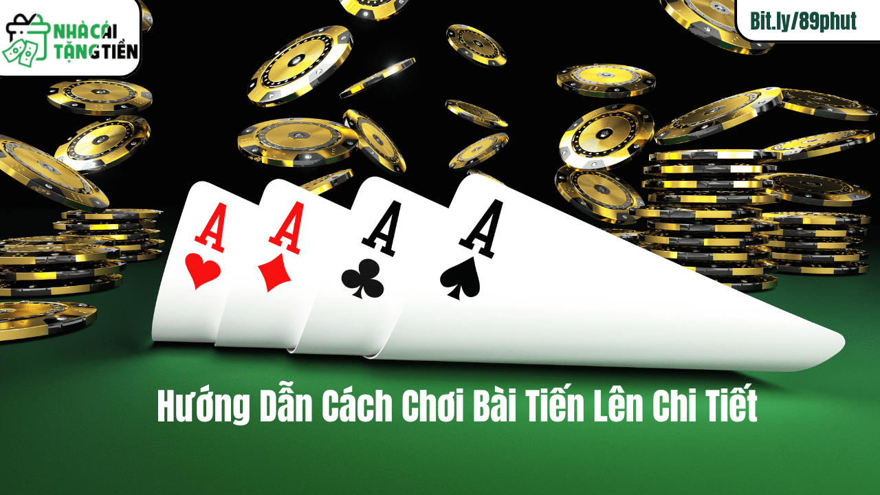 Hình ảnh hướng dẫn cách chơi bài tiến lên chi tiết