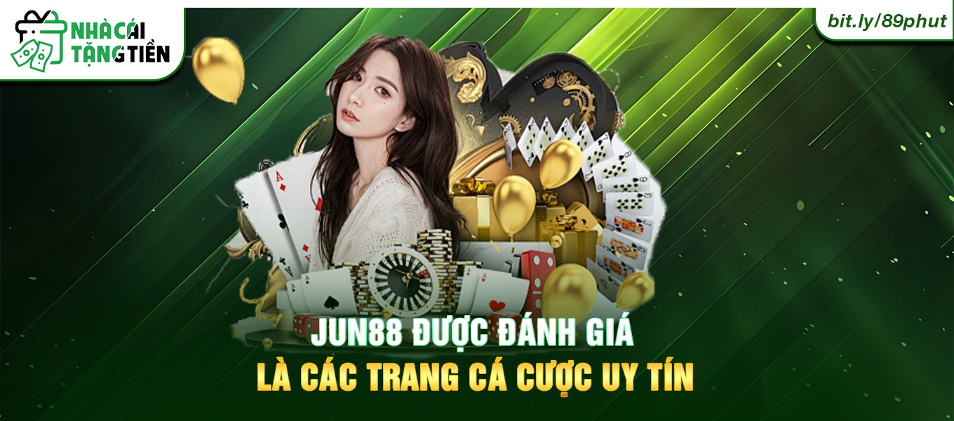 Jun88 được đánh giá là các trang cá cược uy tín