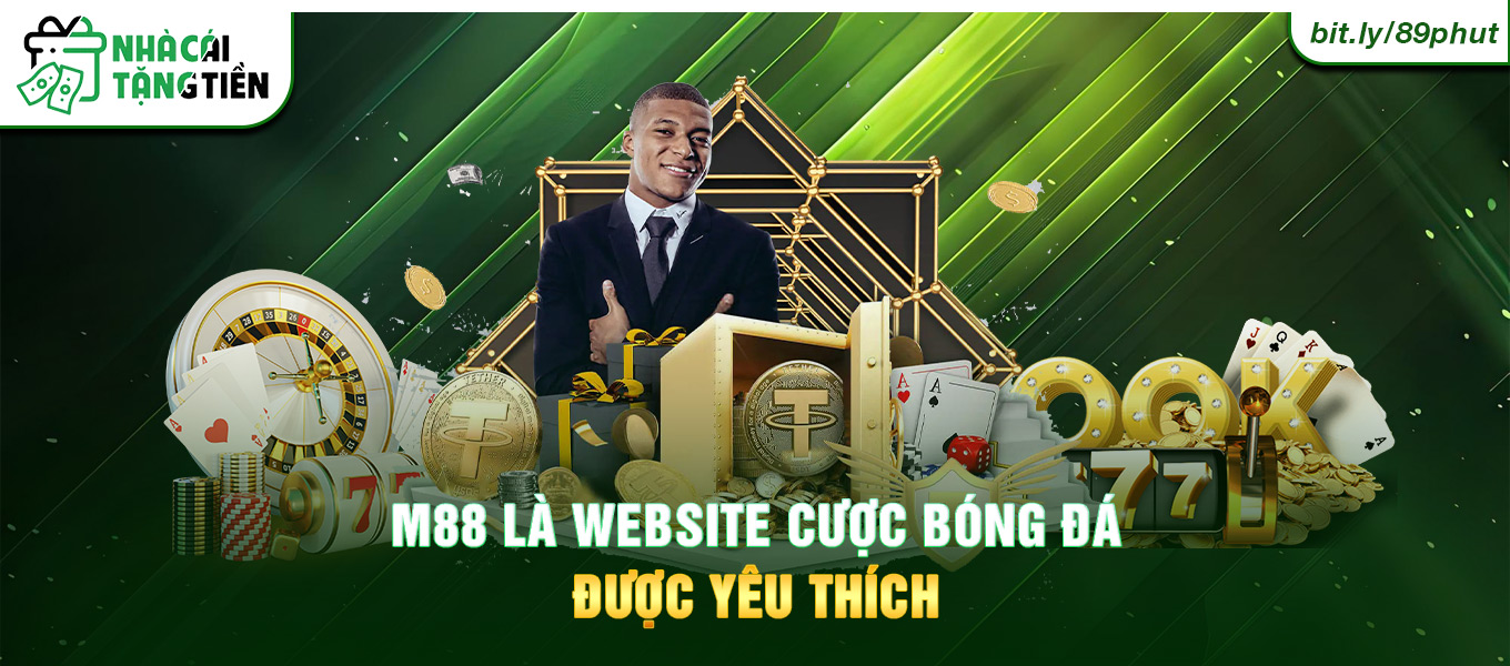 M88 là website cược bóng đá được yêu thích