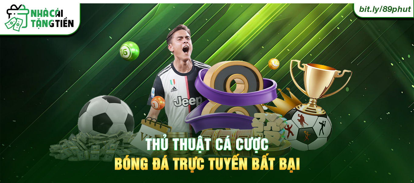 Thủ thuật cá cược bóng đá trực tuyến bất bại