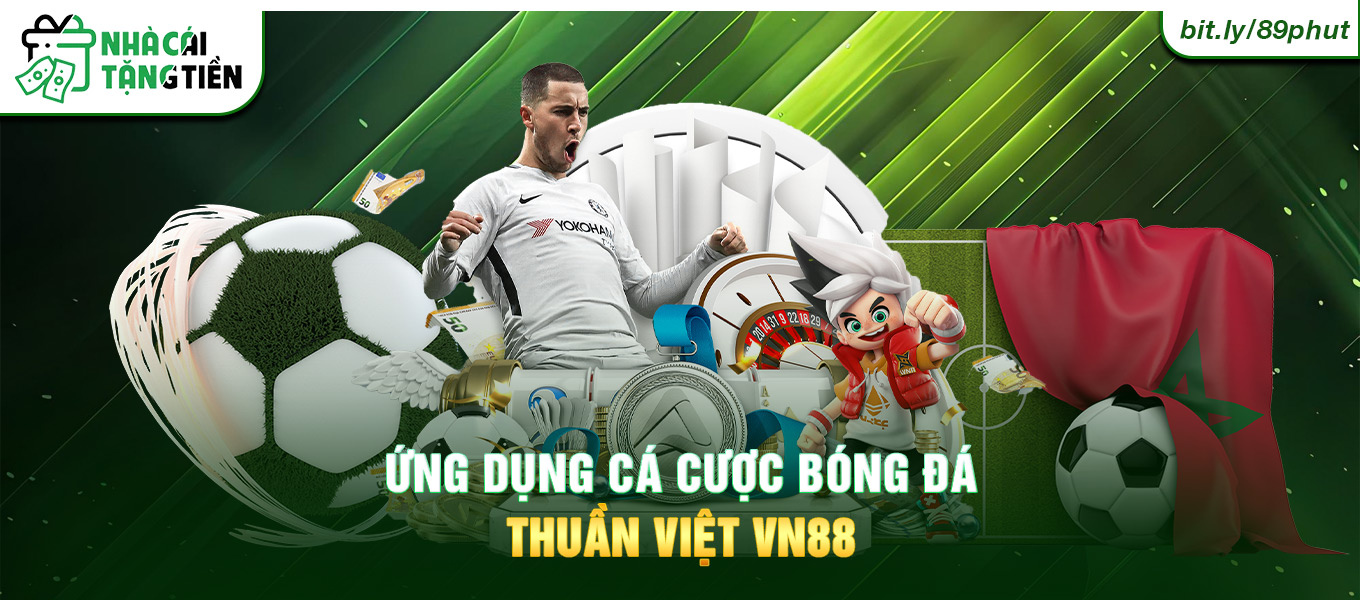 Ứng dụng cá cược bóng đá thuần Việt VN88