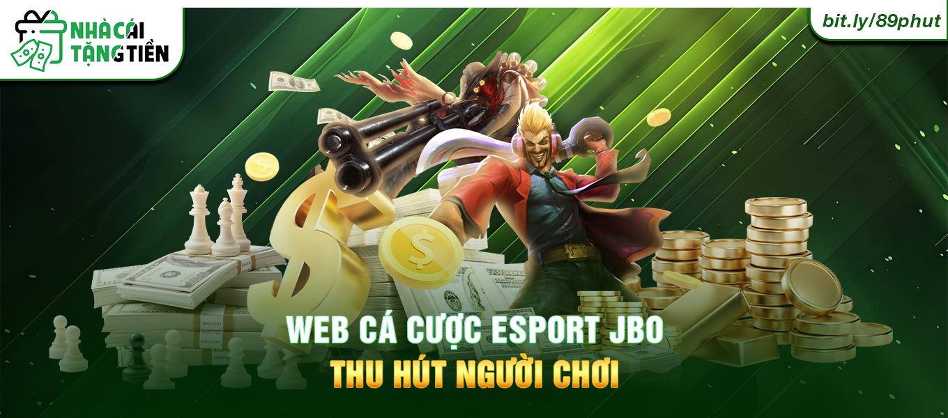 Web cá cược Esport JBO thu hút người chơi