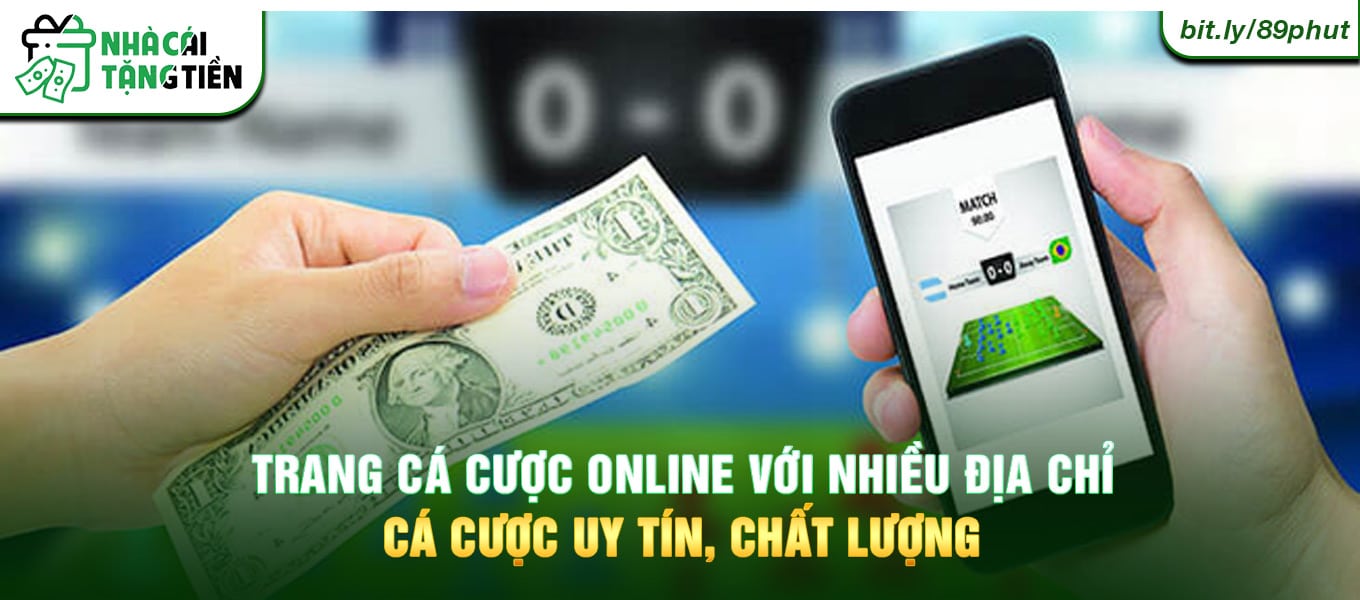 Trang cá cược online với nhiều địa chỉ cá cược uy tín, chất lượng.