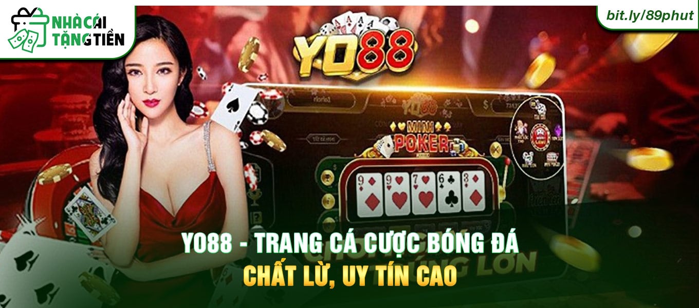 Yo88 - Trang cá cược bóng đá chất lừ, uy tín cao.